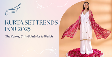 Kurta Set Trends for 2025: The Colors, Cuts & Fabrics to Watch